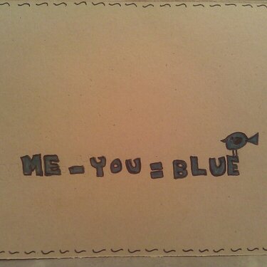 Me-you=Blue