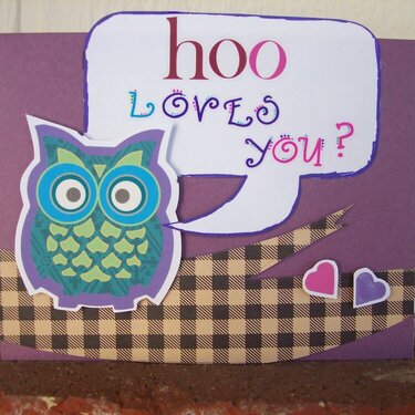 hoo Loves you?~ card