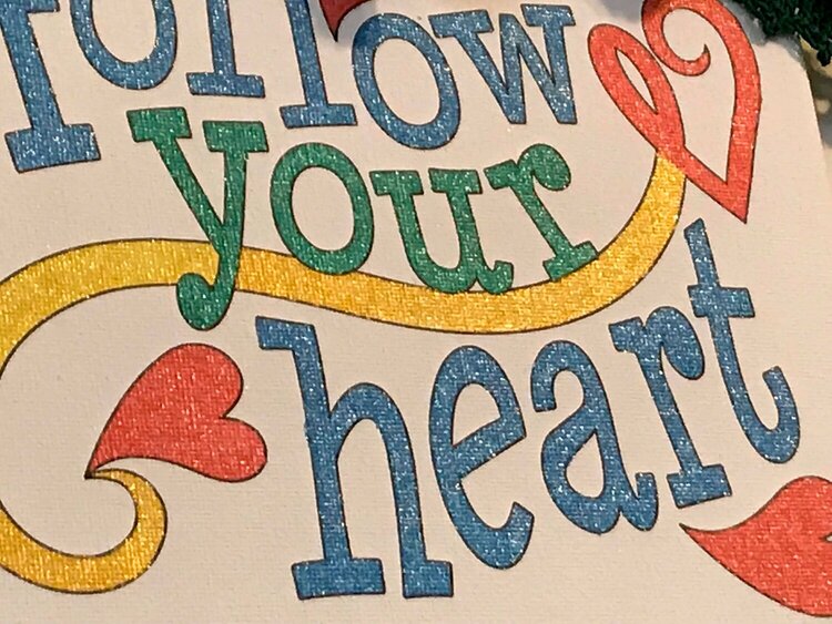 Follow Your Heart Canvas