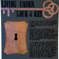 Living Under Lock & Key