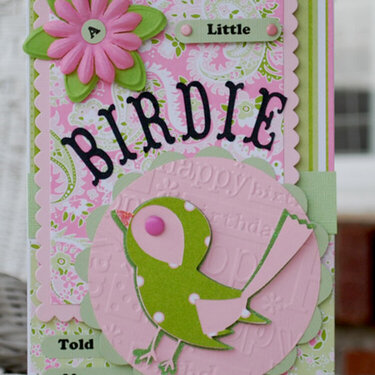 A Little Birdie Told Me (Birthday card)