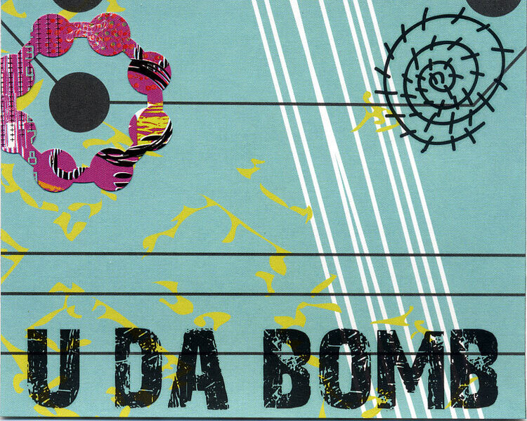 U Da Bomb - Card