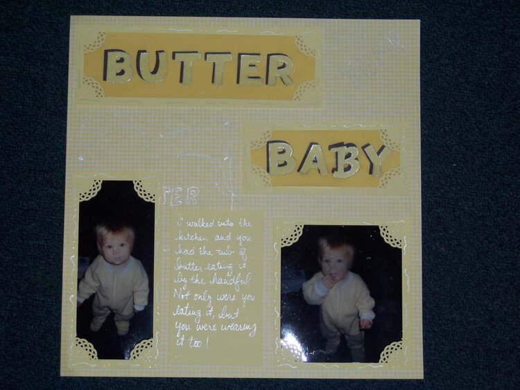 Butter Baby!
