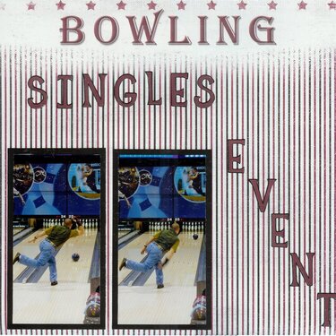 Bowling tourny....singles event 1