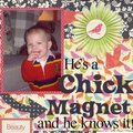 He's a chick magnet