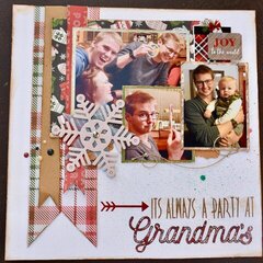 It's Always A Party At Grandma's