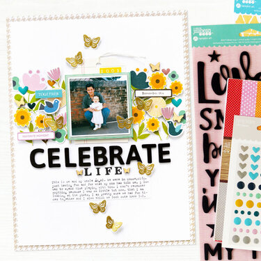 Celebrate Life Layout | Jillibean Soup