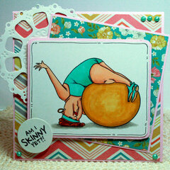 Am I skinny yet card using Art Impressions stamps