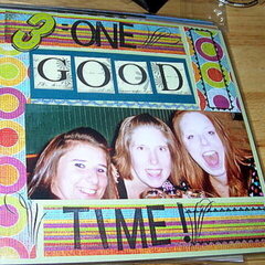 3=One good time!
