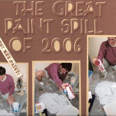 The Great Paint Spill of 2006