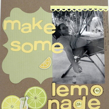 Dude.. make some lemonade