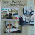 River House Experience