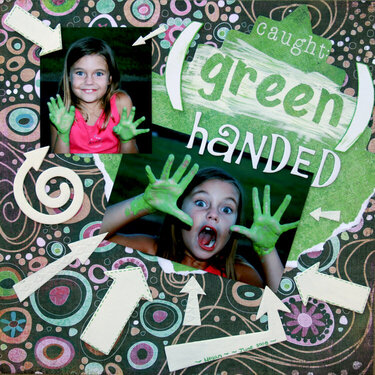 Caught: Green Handed