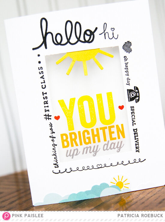 You Brighten My Day | Pink Paislee