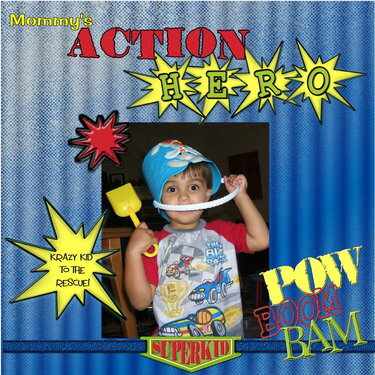 Mommy&#039;s Action Hero