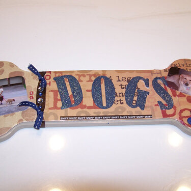 I love my Dogs~altered dog bone