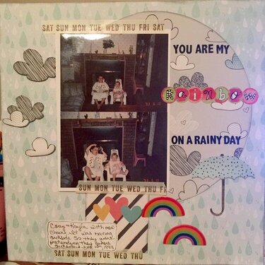 You are my rainbow on a rainy day  #18