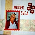 Svea, my mother