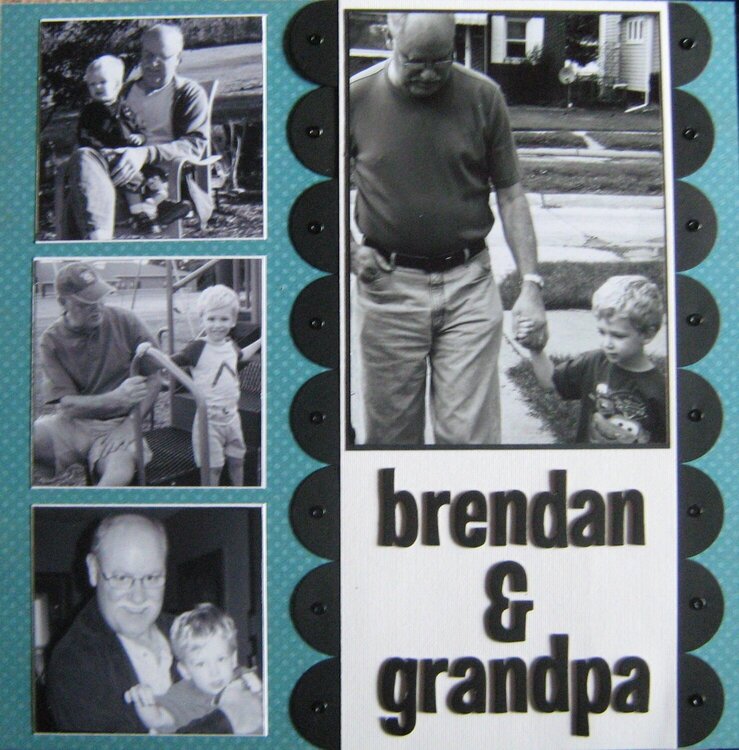 Brendan &amp; Grandpa