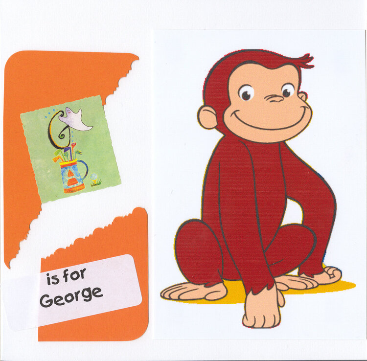 G is for George