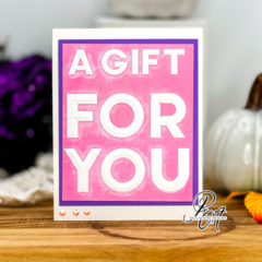 A Gift For You Card
