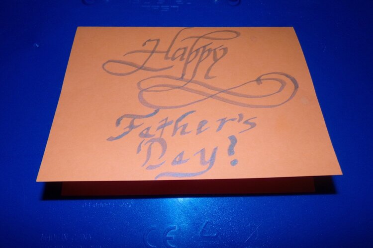 Happy Father&#039;s Day! Calligraphy #2