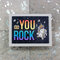 Your Next Stamp You Rock Card