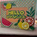 Juicy Hello Sunshine Card