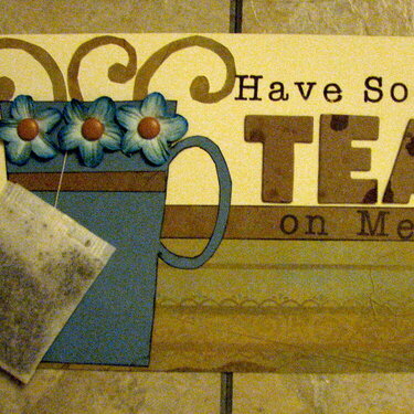 Have Some Tea on Me card