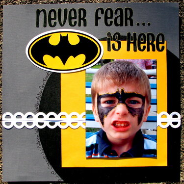 Never Fear...Batman is Here