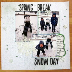 Spring Break Snow Day