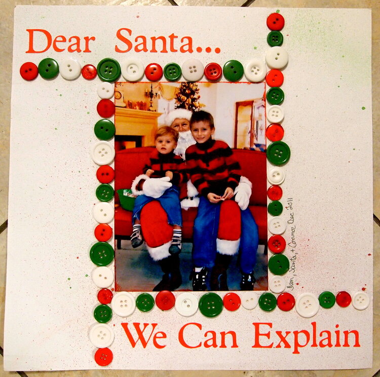 Dear Santa....We can Explain