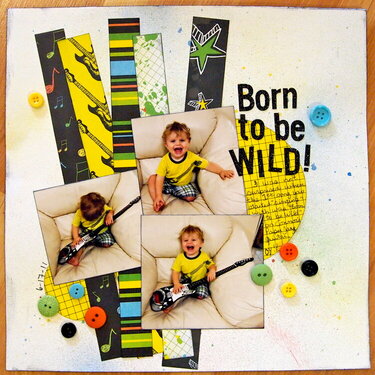 Born to be WILD!