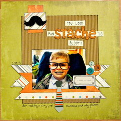 You Look fanSTACHEtic Buddy.