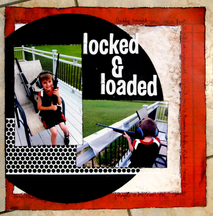 Locked &amp; Loaded