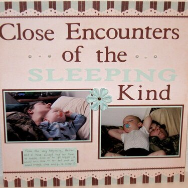 Close Encounters of the Sleeping Kind*