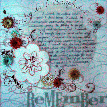 Why do I Scrapbook?...to remember
