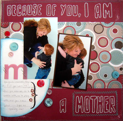 Because of you I am a Mother