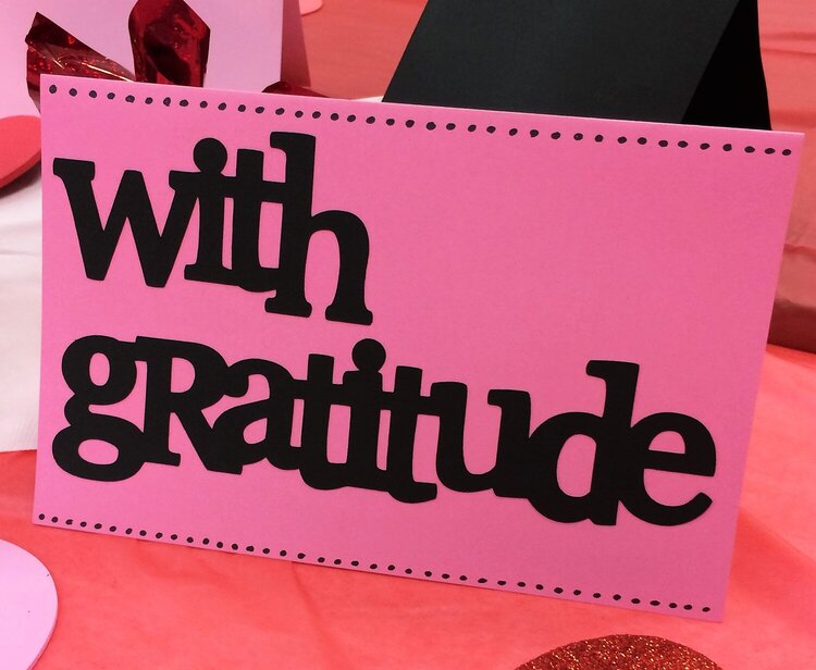 With Gratitude Tent Sign