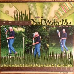 Yard Workin' Man