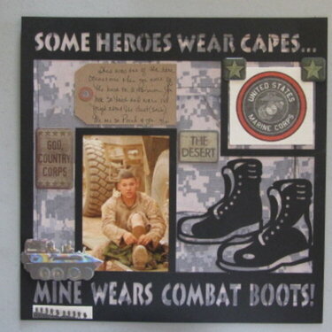 &quot;Some Heros wear capes mine wears combat boots&quot;