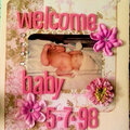 Welcome Baby 5-7-98