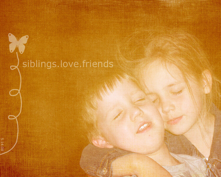siblings.love.friends