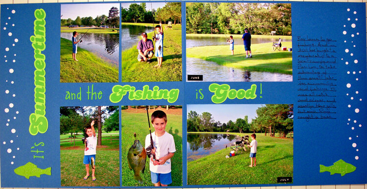 It&#039;s Summertime and the Fishing is Good!