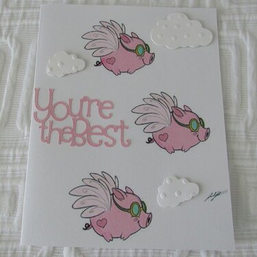 You&#039;re the Best Belated Birthday When Pigs Fly Card