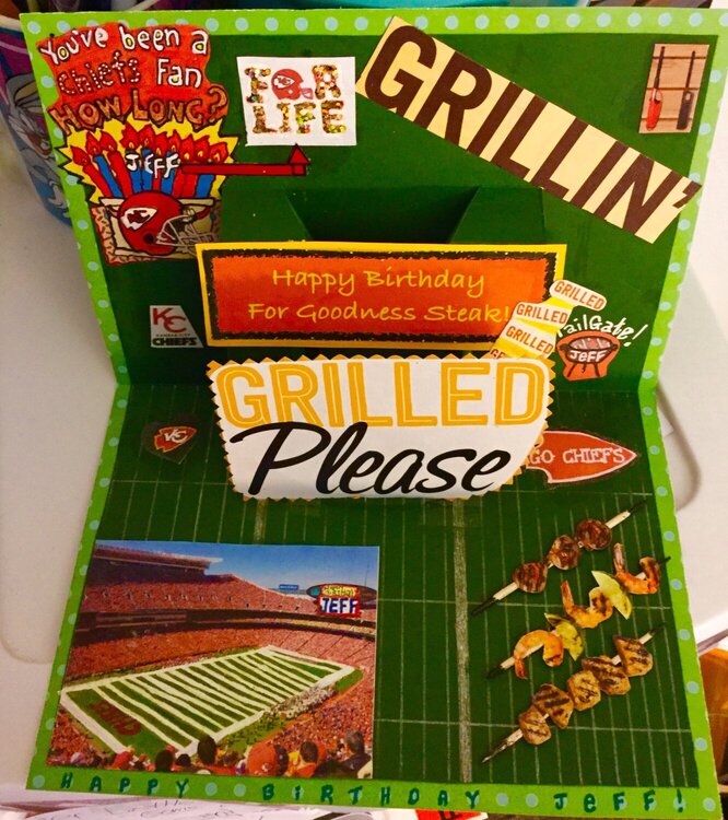 (INSIDE OF CARD) Pop Up Birthday Card and Envelope for KC Chiefs fan Who Loves To Grill and loves the color Green