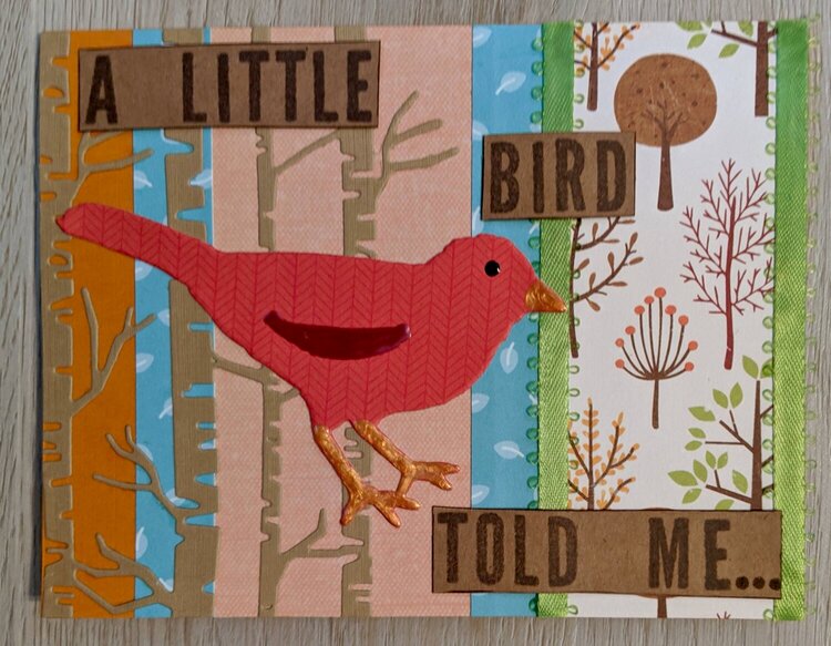 A Little Bird Told Me...