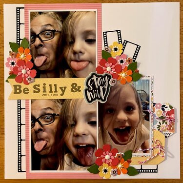 Be Silly &amp; Stay Wild