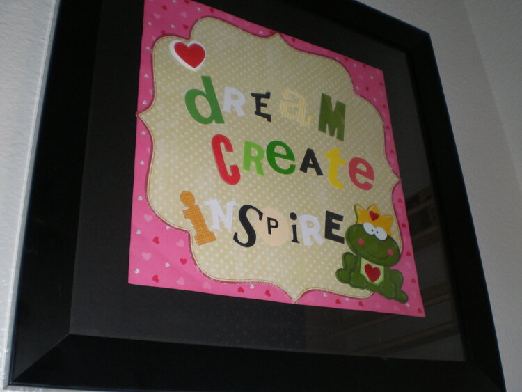 28-Day Challenge - Framed Sign Project - Dream, Create, Inspire!