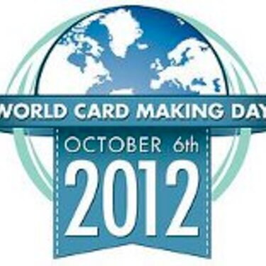 {World Card Making Day 2012}